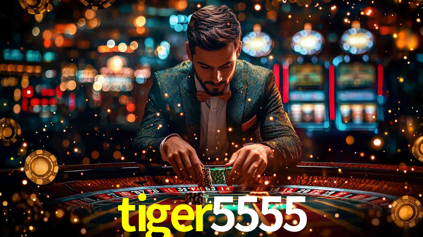 tiger5555