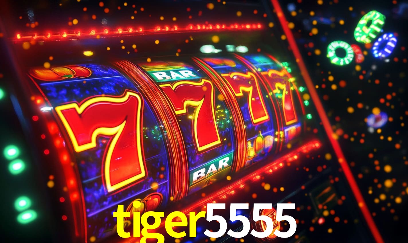 tiger5555 bet